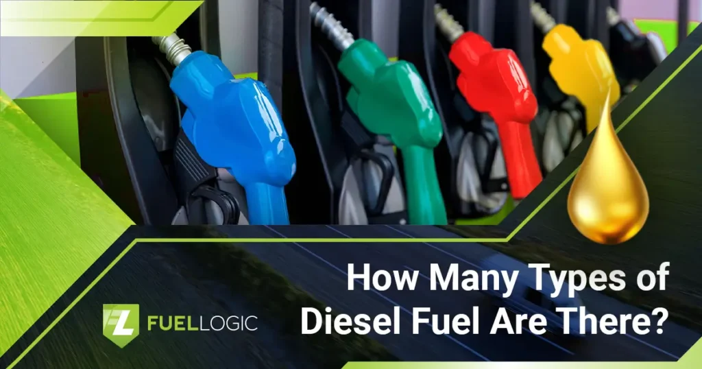 - Fuel Logic Types of Diesel Fuel